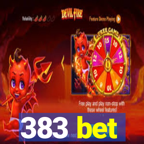 383 bet